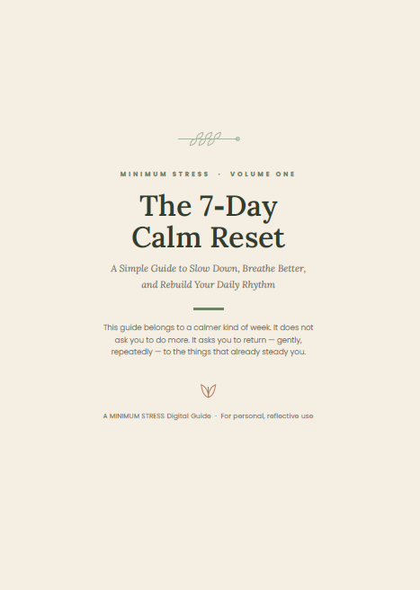 The 7-Day Calm Reset