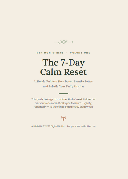 The 7-Day Calm Reset